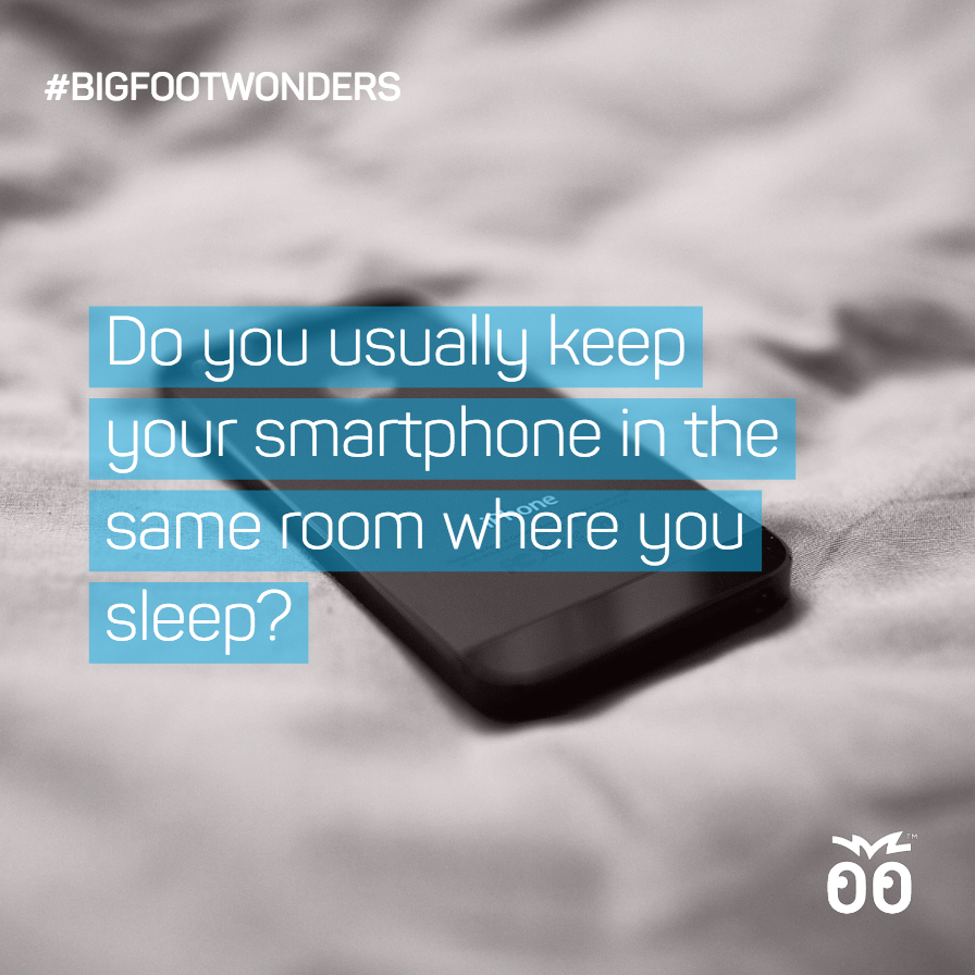 Bigfoot Wonders - Week 012 - Do you keep your smartphone in the same room where you sleep