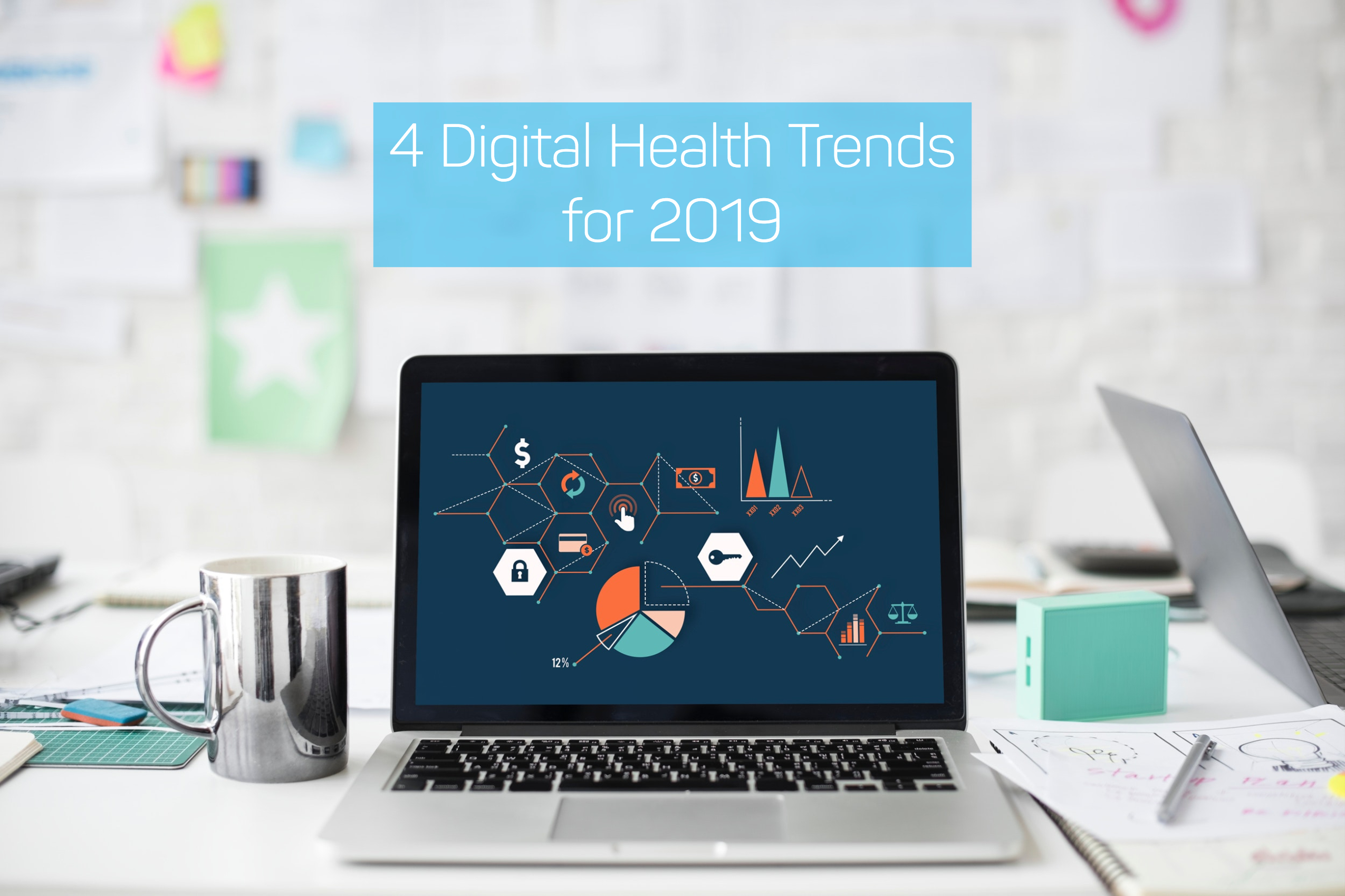 Blog - 4 Digital Health Trends