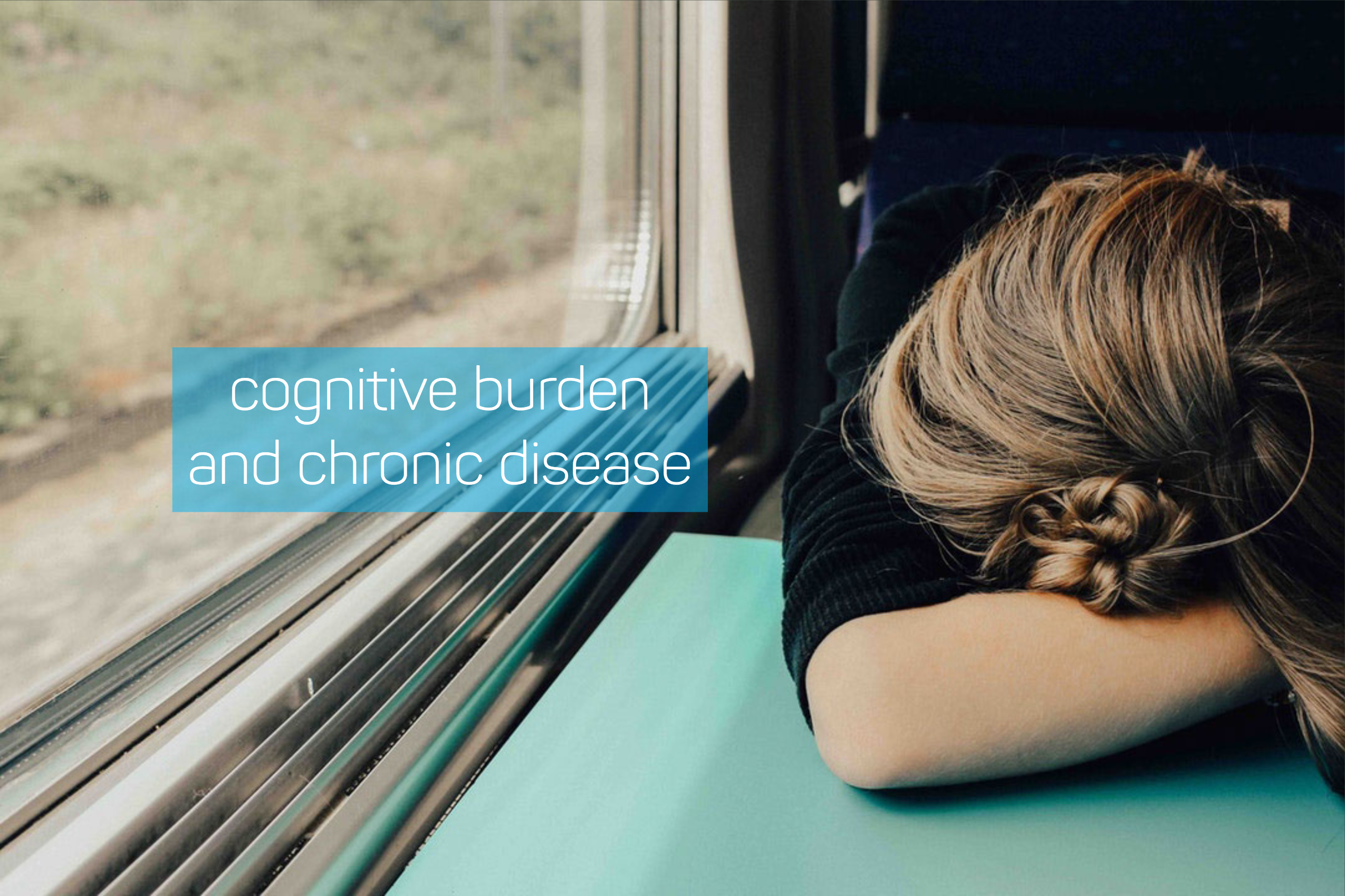 blog post - cognitive burden and chronic disease